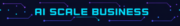 AI SCALE Business